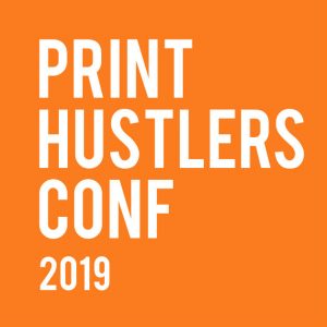 PrintHustlers Conference
