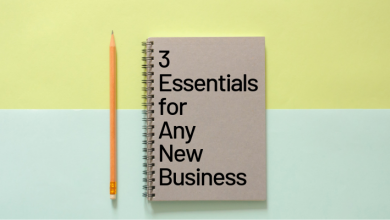 3 Essentials for Any New Business