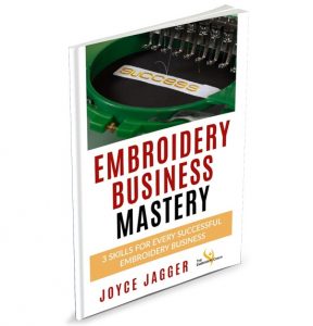 Joyce Jagger, The Embroidery Coach, who has been in the industry since 1978, releases an e-book titled "Embroidery Business Mast