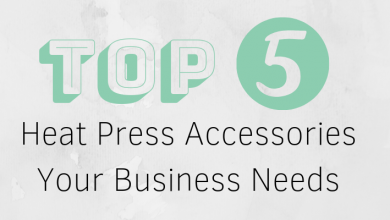 Top 5 Heat Press Accessories Your Business Needs