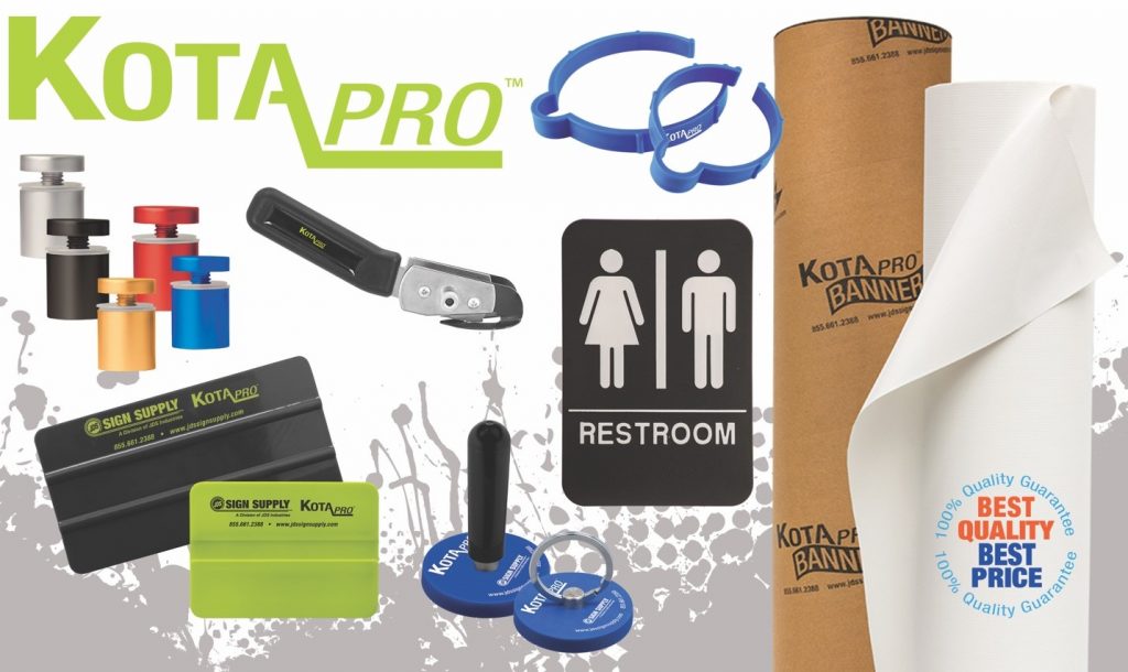 Kota Pro is the house brand of JDS Sign Supply. The Kota Pro line includes banner material and stands, tools, magnets, stand-offs, frames, and ADA signs.
