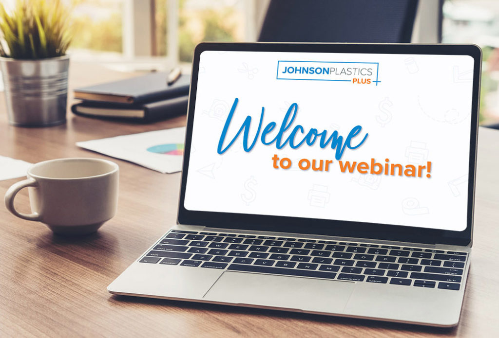 Johnson Plastics Plus Announces April Webinar Schedule GRAPHICS PRO