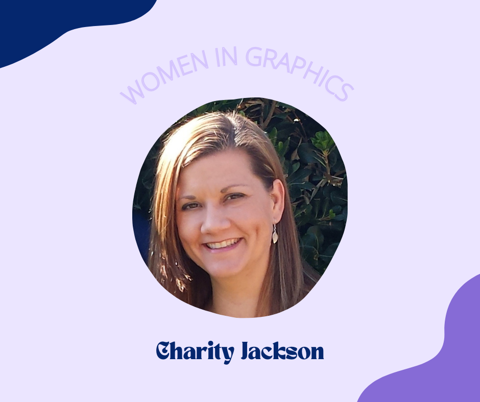 Women In Graphics: Advice From Charity Jackson | GRAPHICS PRO