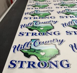 hill country strong yard signs printed by Signarama San Antonio