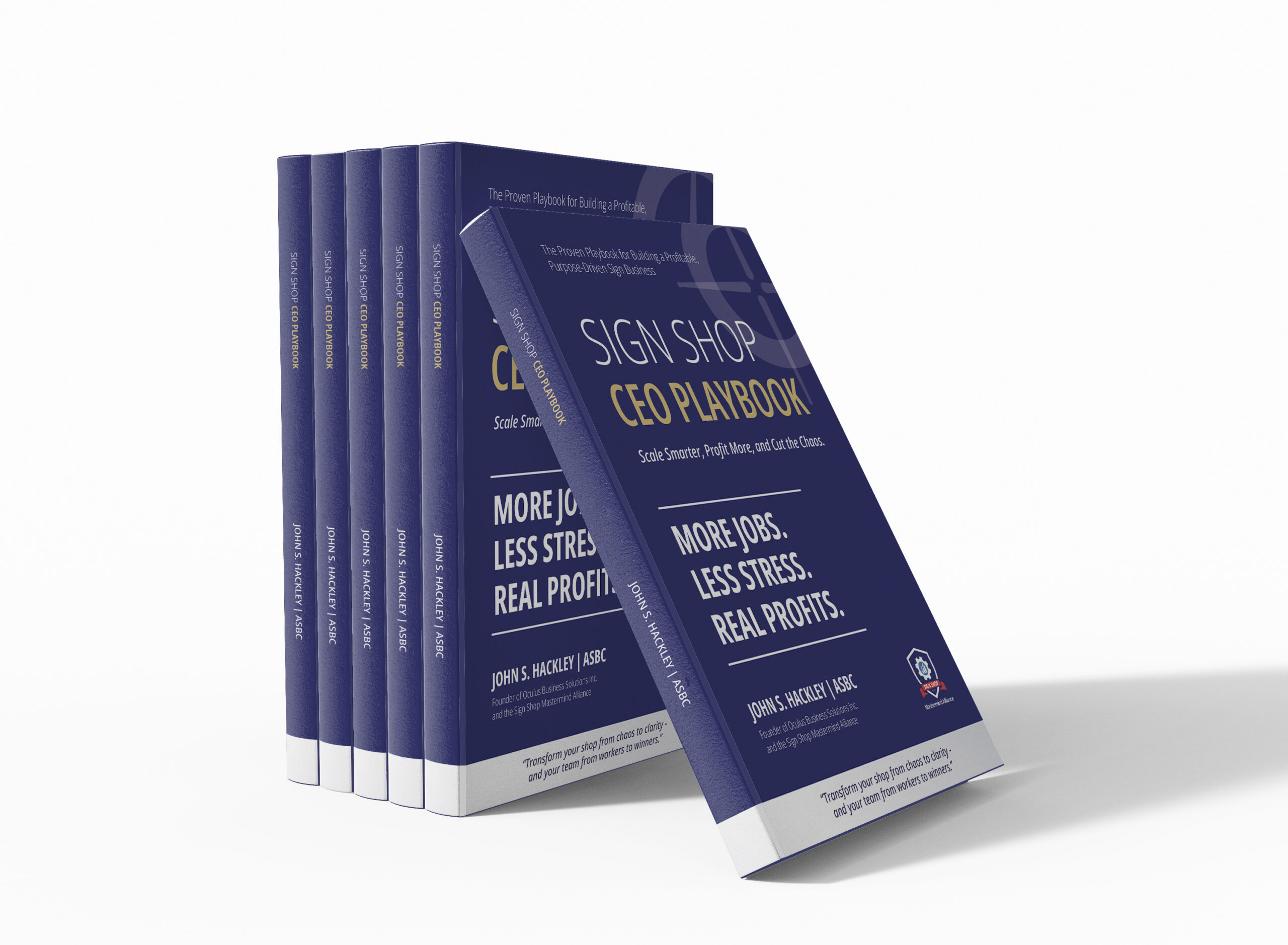 Hackley John Sign Shop CEO Playbook